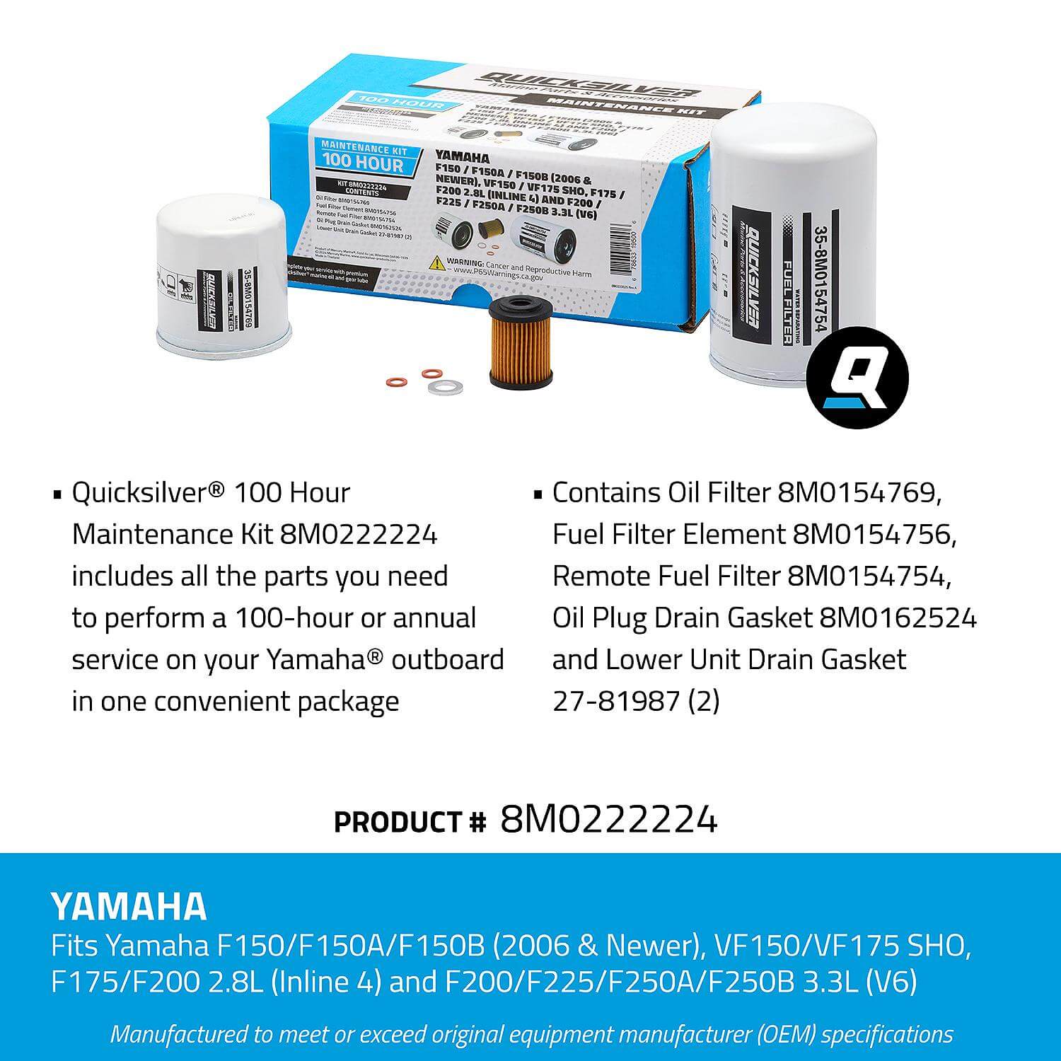 Quicksilver 100 Hour Maintenance Kit Yamaha F150/F150A/F150B, 8M0222224 - 8M0222224