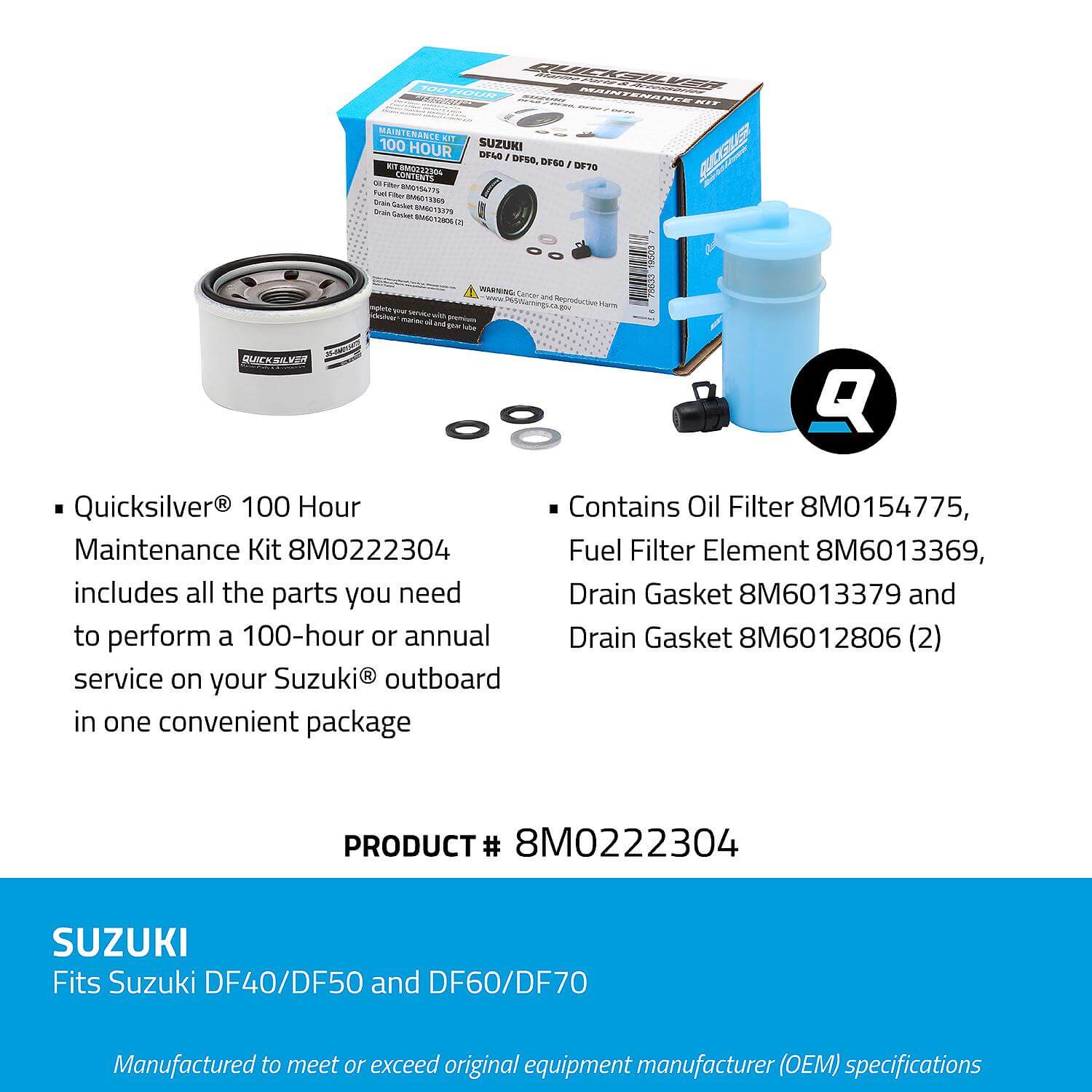 Quicksilver 100 Hour Maintenance Kit Suzuki DF40/DF50/DF60/DF70, 8M0222304 - 8M0222304