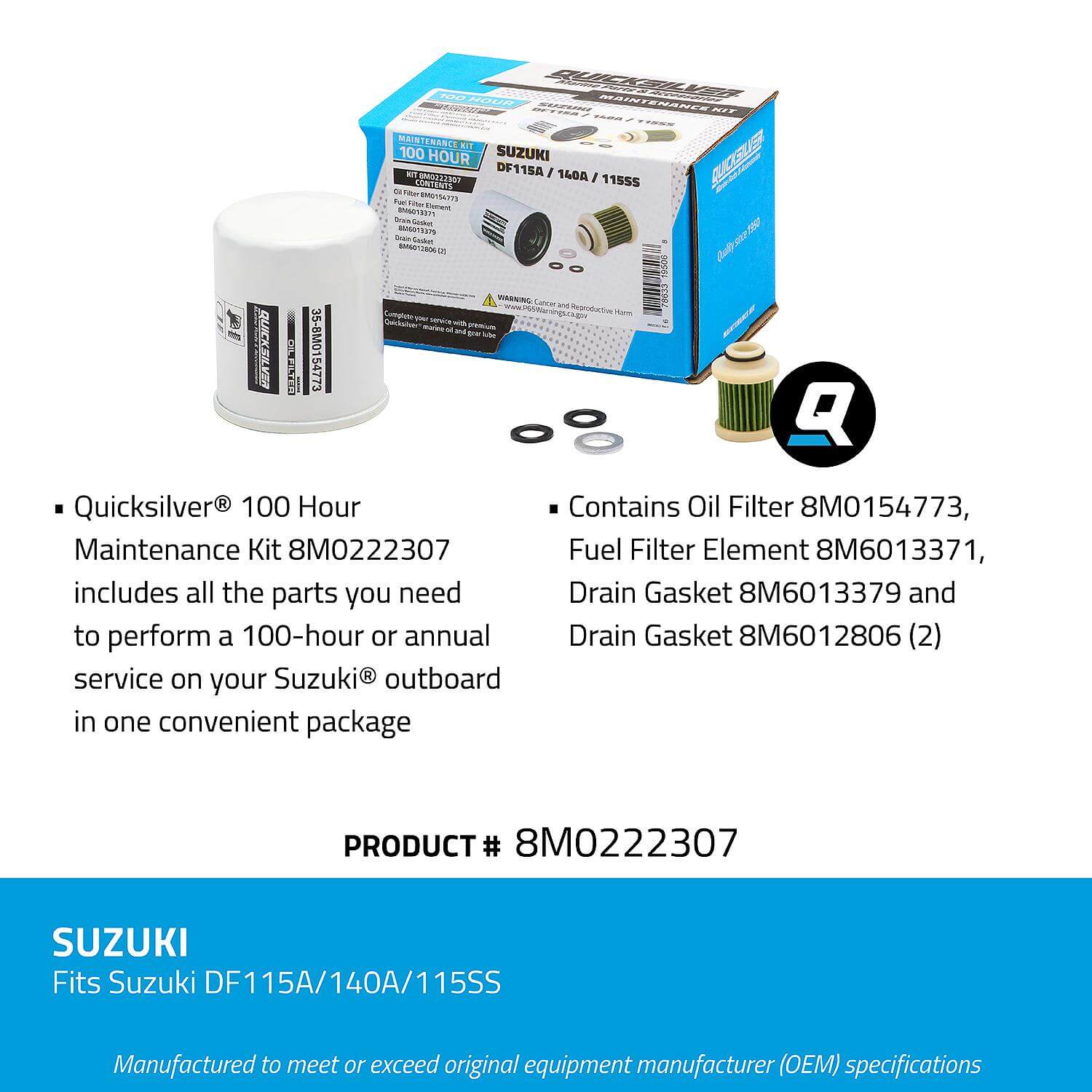Quicksilver 100 Hour Maintenance Kit Suzuki DF115A/140A/115SS, 8M0222307 - 8M0222307